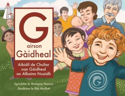 Cover for Shelayne Hanson · G airson Gaidheal: Aibidil de Chultar nan Gaidheal an Albainn Nuaidh (Paperback Book) [Eagran Gnathachas Litreachadh Na Gaidhlig (Goc) edition] (2021)