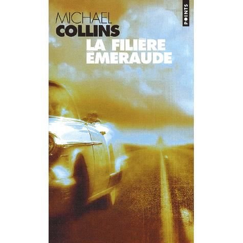 Cover for Michael Collins · La filière émeraude (Paperback Book) (2001)