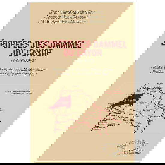 Cover for Amadou Fall Gagneciry · Epopées des Dammel du Cayor (1549-1886) (Paperback Book) (2021)