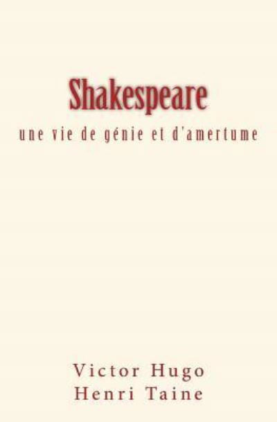 Shakespeare - Henri Taine - Books - Editions Le Mono - 9782366591750 - April 21, 2016