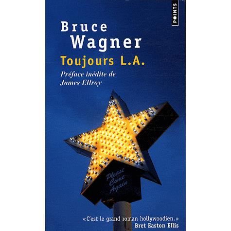 Cover for Bruce Wagner · Toujours L.A. (Paperback Book) (2009)