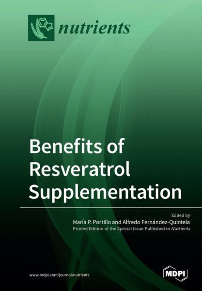Cover for Maria P Portillo · Benefits of Resveratrol Supplementation (Paperback Book) (2019)