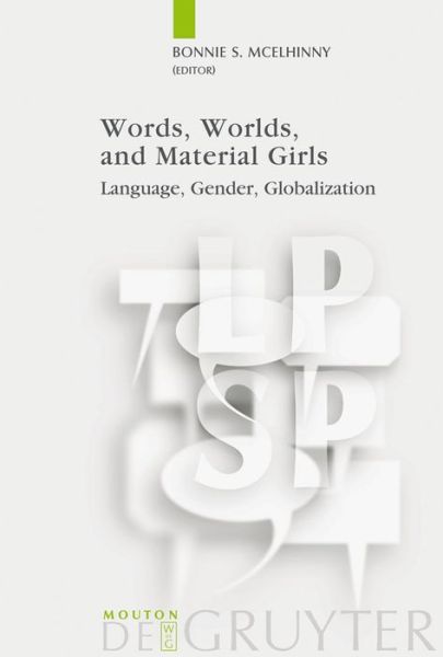 Cover for Bonnie S. · Words,Worlds,and Material Girls (Book) (2008)