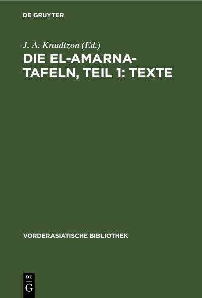 Cover for No Contributor · Die El-Amarna-Tafeln, Teil 1 (Hardcover Book) (2010)