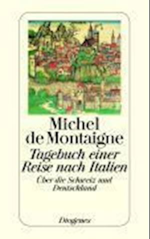 Cover for Michel De Montaigne · Detebe.23675 Montaigne.tagebuch E.reise (Bok)