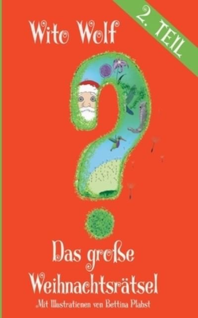 Cover for Wito Wolf · Das grosse Weihnachtsratsel - Zweiter Band (Paperback Book) (2021)