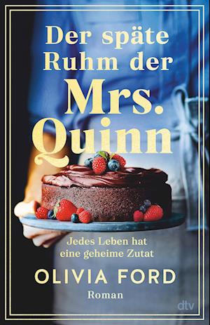 Der späte Ruhm der Mrs. Quinn - Olivia Ford - Bücher - dtv Verlagsgesellschaft - 9783423220750 - 15. August 2024