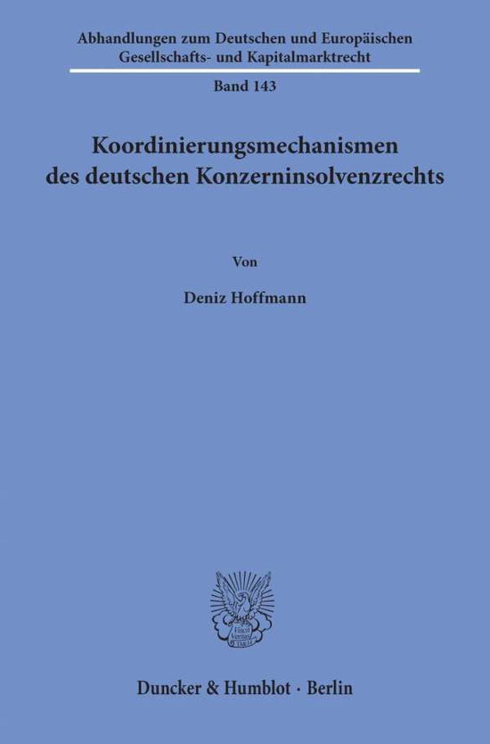 Koordinierungsmechanismen des - Hoffmann - Książki -  - 9783428155750 - 13 czerwca 2019