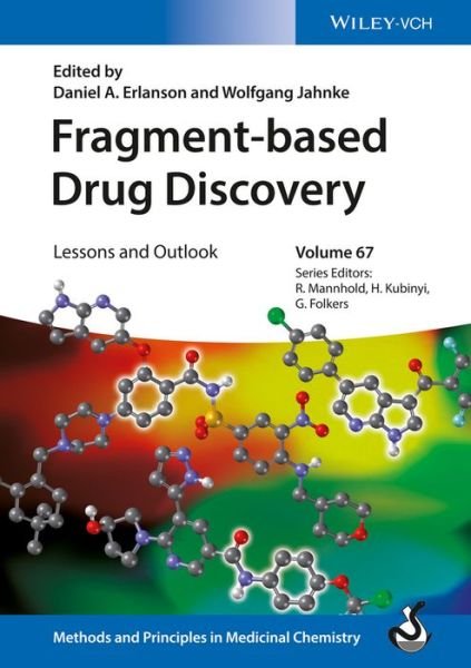 Cover for DA Erlanson · Fragment-based Drug Discovery: Lessons and Outlook - Methods &amp; Principles in Medicinal Chemistry (Hardcover Book) (2016)