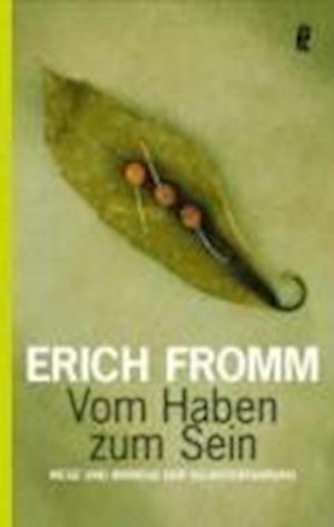 Cover for Erich Fromm · Ullstein 36775 Fromm.Vom Haben zum Sein (Book)