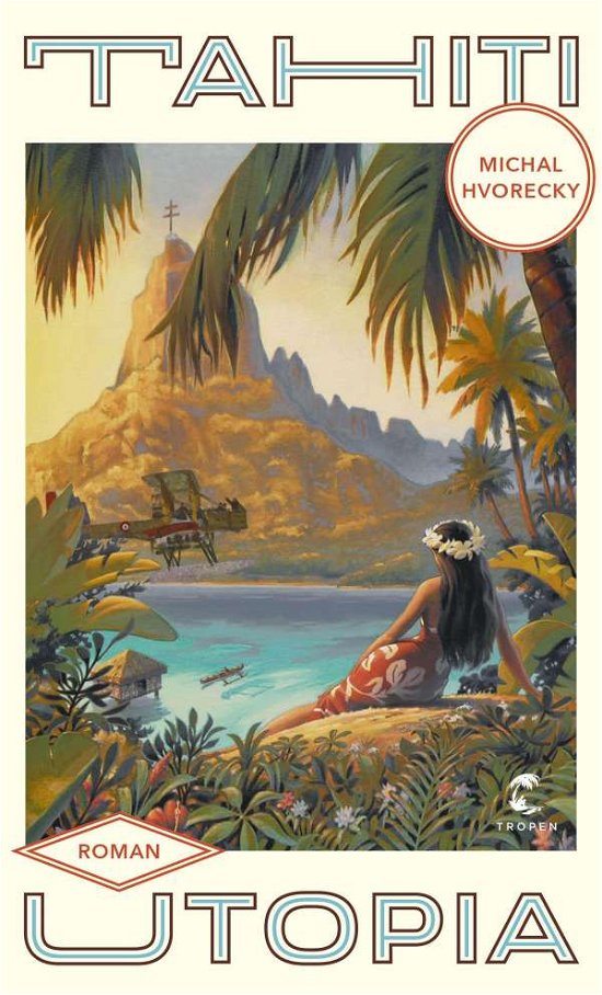 Cover for Hvorecky · Tahiti Utopia (Bok)
