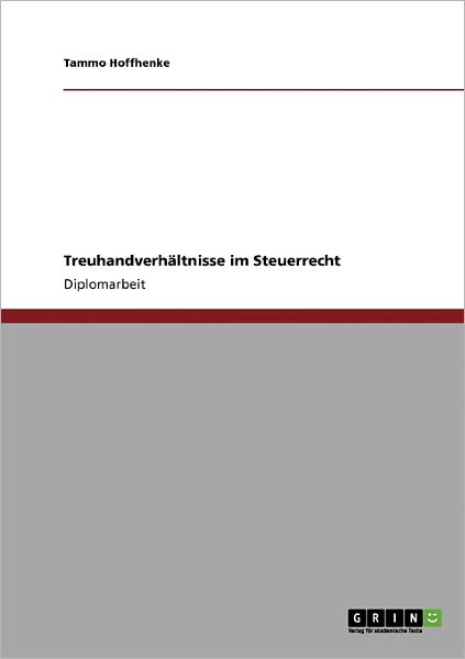 Cover for Hoffhenke · Treuhandverhältnisse im Steue (Book) [German edition] (2008)