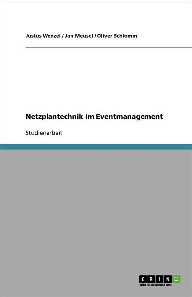 Cover for Wenzel · Netzplantechnik im Eventmanageme (Bog) [German edition] (2009)