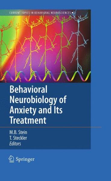 Cover for Murray B Stein · Behavioral Neurobiology of Anxiety and Its Treatment - Current Topics in Behavioral Neurosciences (Paperback Book) [2010 edition] (2012)