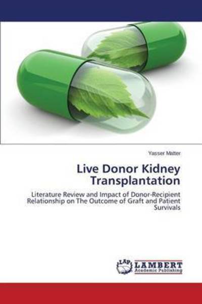 Cover for Matter · Live Donor Kidney Transplantatio (Book) (2015)