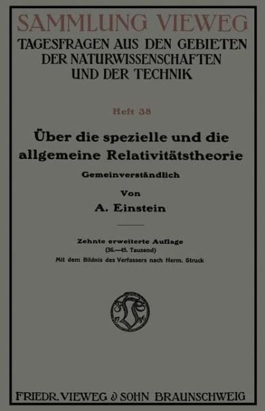 Cover for Albert Einstein · UEber Die Spezielle Und Die Allgemeine Relativitatstheorie: Gemeinverstandlich - Sammlung Vieweg (Paperback Bog) [10th 10. Aufl. 1920. Softcover Reprint of the Orig edition] (1920)