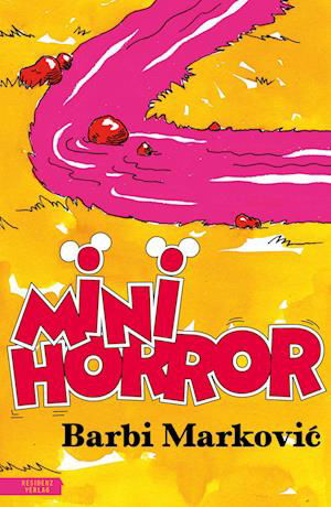 Cover for Barbi Markovic · Minihorror (Book)