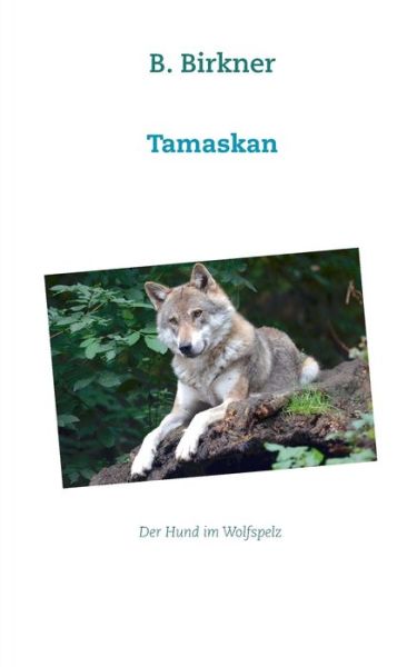 Cover for Birkner · Tamaskan (Book) (2017)