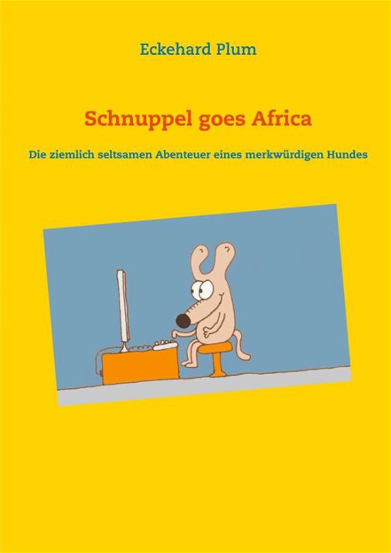 Cover for Plum · Schnuppel goes Africa (N/A)