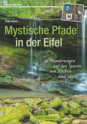 Cover for Bayer · Mystische Pfade in der Eifel (Book)