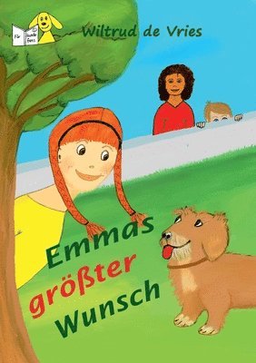 Cover for Wiltrud de Vries · Emmas größter Wunsch (Book) (2025)