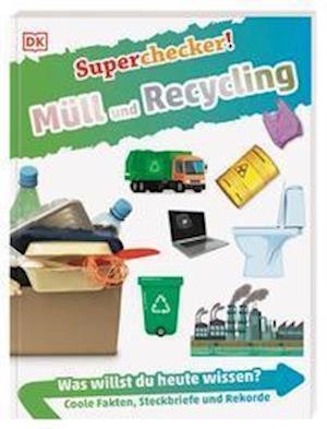 Cover for Anita Ganeri · Superchecker! Müll und Recycling (Paperback Book) (2022)