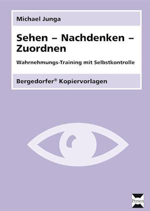 Cover for Michael Junga · Sehen - Nachdenken - Zuordnen (Lose Papiere) (2014)