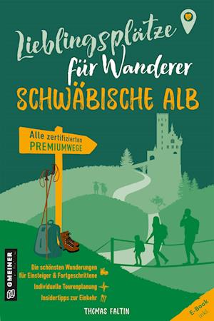 Cover for Thomas Faltin · Lieblingsplätze für Wanderer - Schwäbischen Alb (Book) (2023)