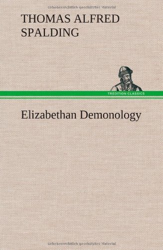 Cover for Thomas Alfred Spalding · Elizabethan Demonology (Inbunden Bok) (2012)