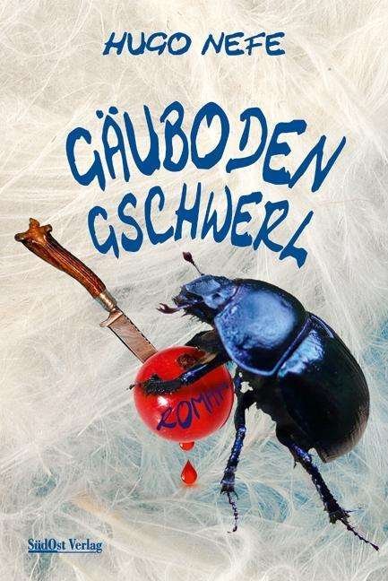 Cover for Nefe · Gäubodengschwerl (Book)
