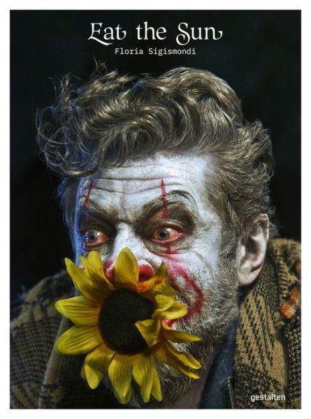 Eat the Sun: From Dusk to Dawn with Photographer Floria Sigismondi - Floria Sigismondi - Books - Die Gestalten Verlag - 9783899559750 - August 30, 2019