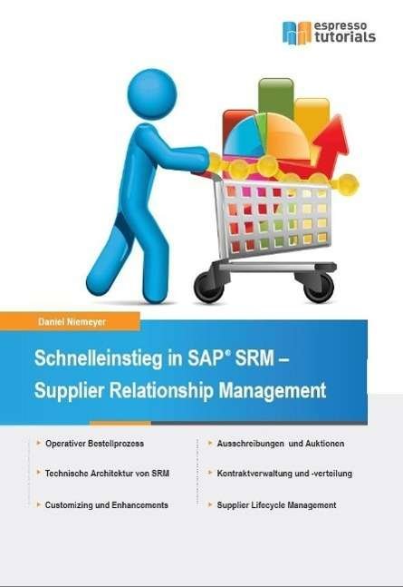 Schnelleinstieg SAP SRM - Niemeyer - Kirjat -  - 9783943546750 - 