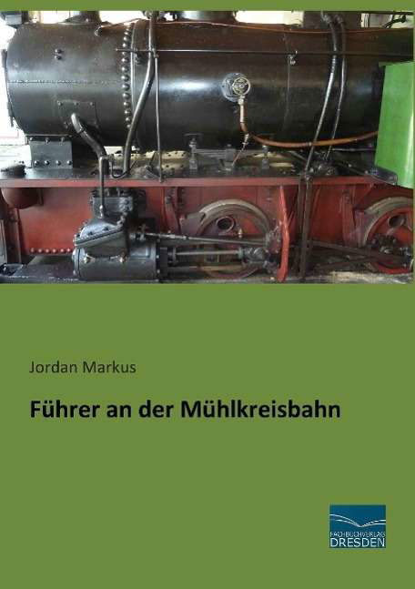 Cover for Markus · Führer an der Mühlkreisbahn (Book)
