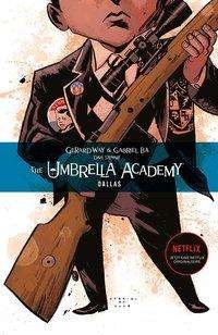 Cover for Way · The Umbrella Academy - Dallas (Bok)