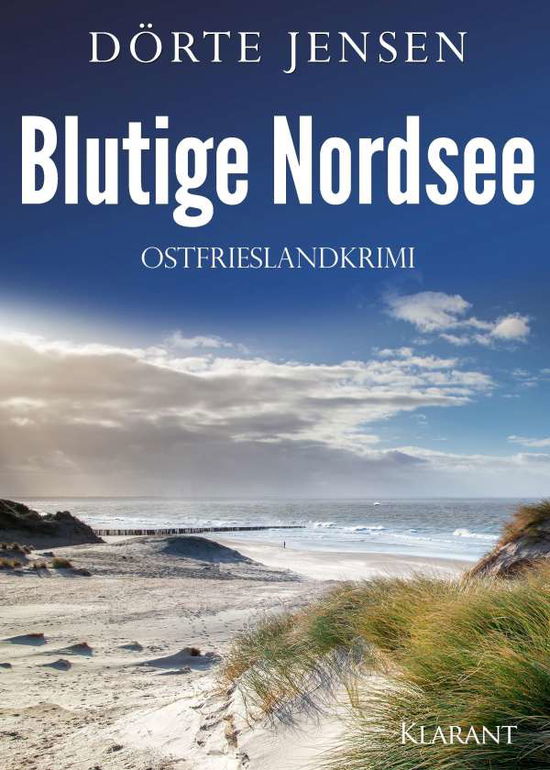 Cover for Dörte Jensen · Blutige Nordsee. Ostfrieslandkrimi (Paperback Book) (2021)