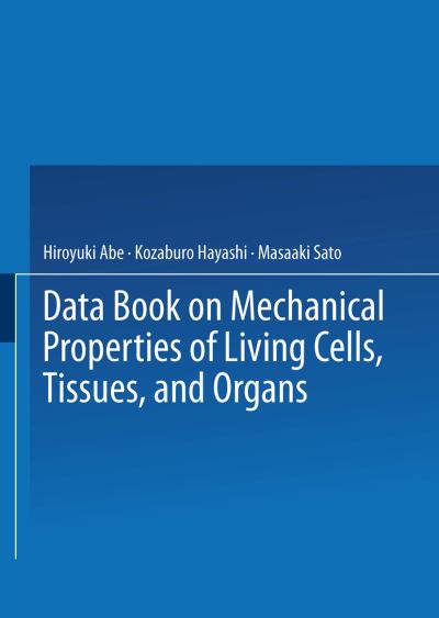 Cover for Data Book on Mechanical Properties of Living Cells, Tissues, and Organs (Hardcover Book) (1996)