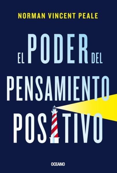 Cover for Norman Vincent Peale · El poder del pensamiento positivo (Bog) (2017)