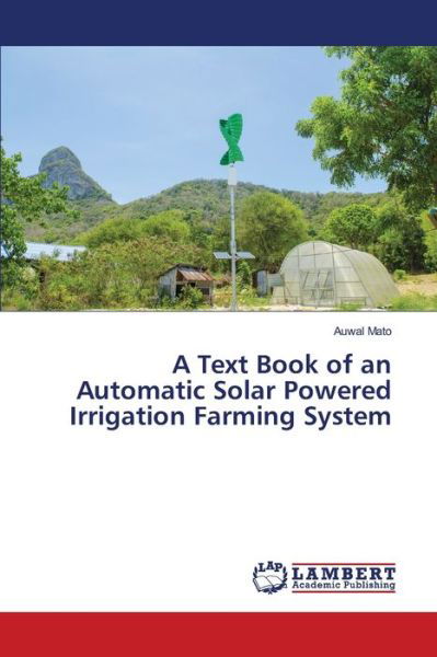 Cover for Mato · A Text Book of an Automatic Solar (Bog) (2018)