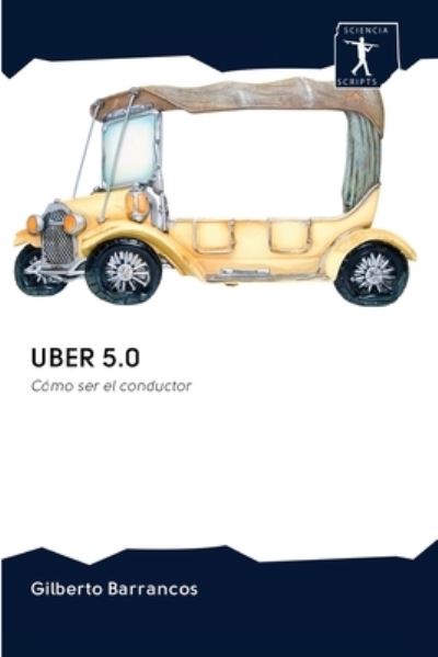 Cover for Gilberto Barrancos · Uber 5.0 (Paperback Book) (2020)