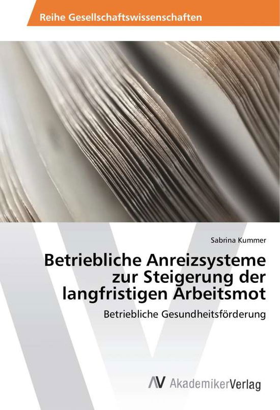 Cover for Kummer · Betriebliche Anreizsysteme zur S (Book)