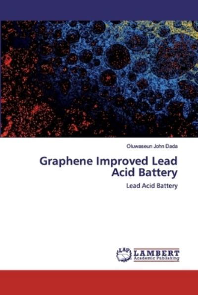 Cover for Dada · Graphene Improved Lead Acid Batter (Buch) (2020)