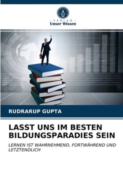 Cover for Gupta · Lasst Uns Im Besten Bildungsparad (N/A) (2020)