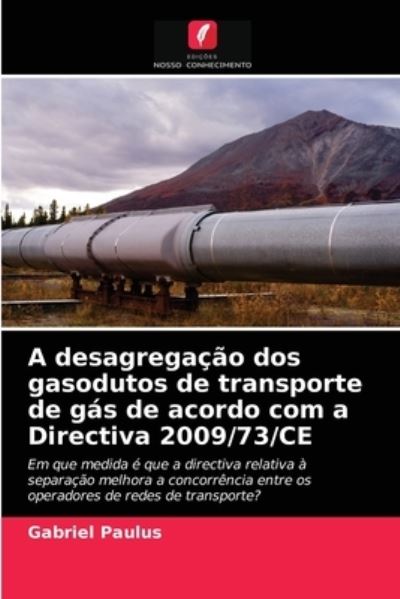 Cover for Paulus · A desagregação dos gasodutos de (N/A) (2021)