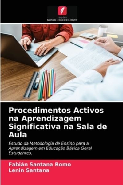 Cover for Fabian Santana Romo · Procedimentos Activos na Aprendizagem Significativa na Sala de Aula (Paperback Book) (2021)