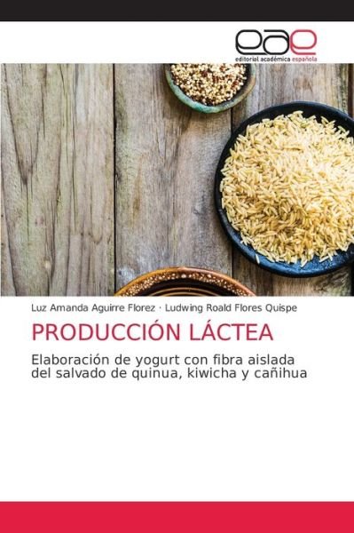 Cover for Luz Amanda Aguirre Florez · Produccion Lactea (Pocketbok) (2021)