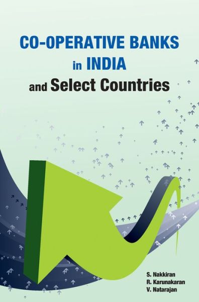 Cover for S Nakkiran · Co-operative Banks in India &amp; Select Countries (Hardcover Book) (2014)