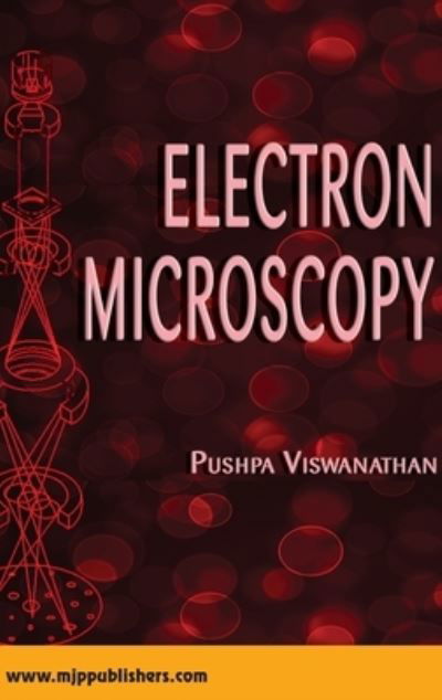 Cover for Pushpa Viswanathan · Electron Microscopy (Hardcover Book) (2021)