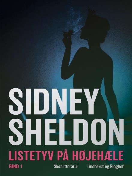 Cover for Sidney Sheldon · Listetyv på høje hæle - Bind 1 (Sewn Spine Book) [2º edição] (2018)