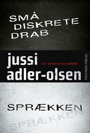 Små diskrete drab / Sprækken - Jussi Adler-Olsen - Böcker - Politikens Forlag - 9788740054750 - 4 april 2019