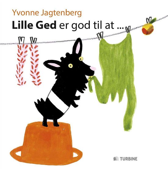 Cover for Yvonne Jagtenberg · Lille Ged er god til... (Gebundenes Buch) (2015)